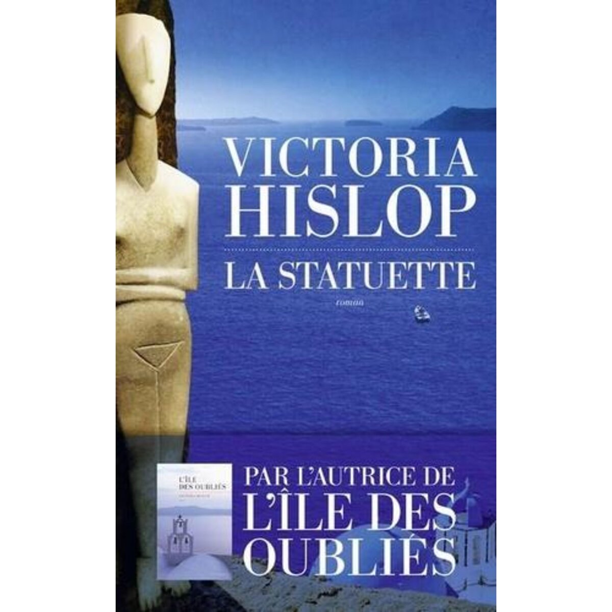  LA STATUETTE, Hislop Victoria