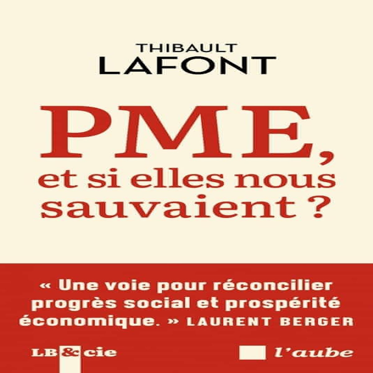 PME, ET SI ELLES NOUS SAUVAIENT ?, Lafont Thibault