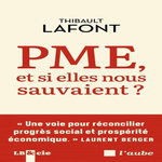 PME, ET SI ELLES NOUS SAUVAIENT ?, Lafont Thibault