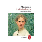LA PETITE ROQUE, Maupassant Guy de
