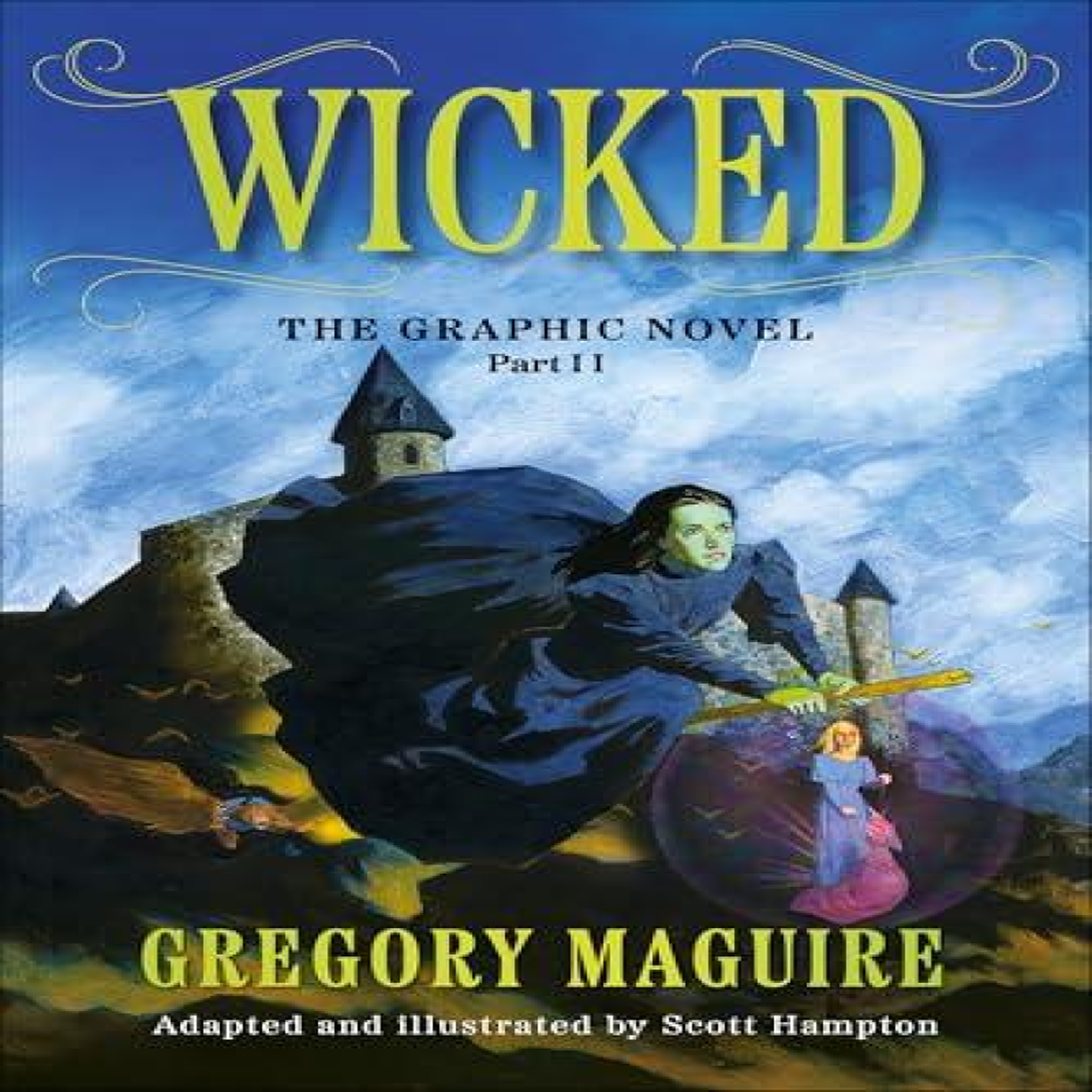 LIVRES Wicked: The Graphic Novel Part 2: 2