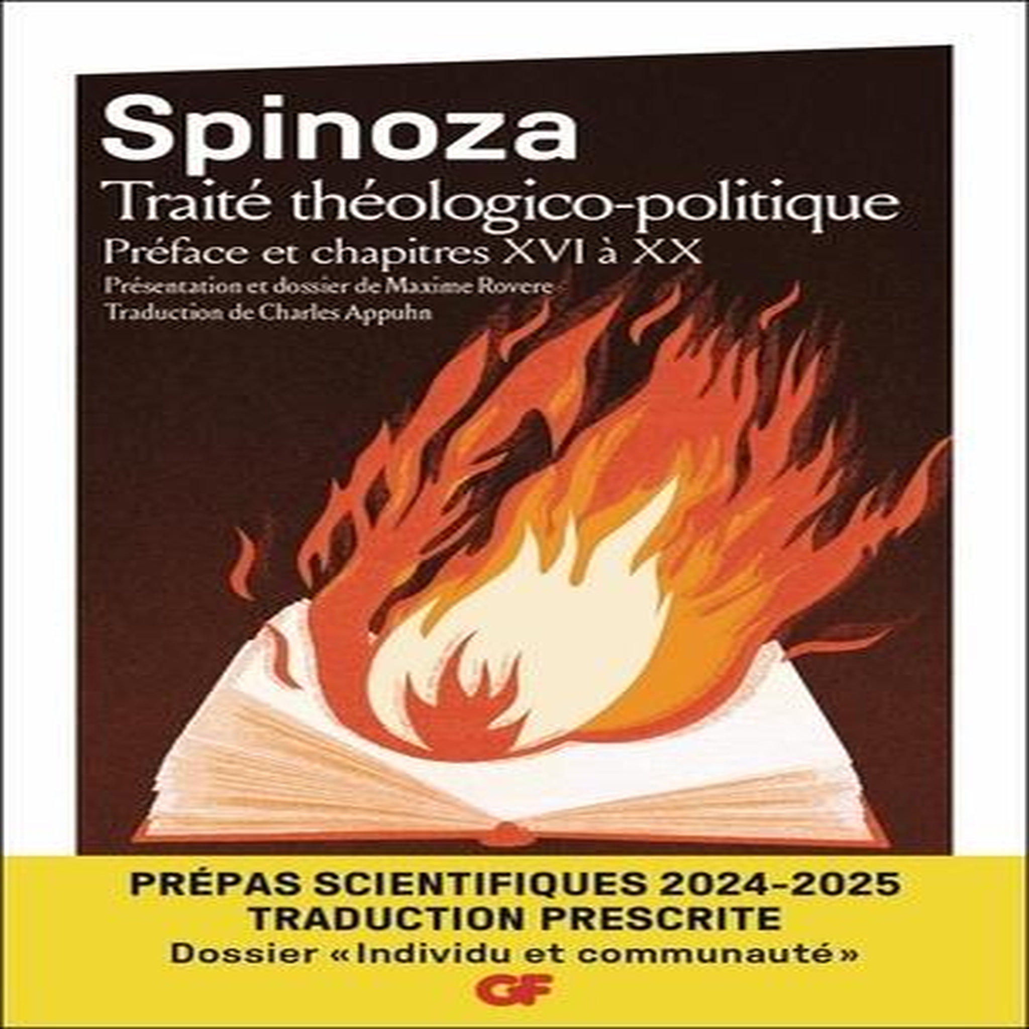 TRAITE THEOLOGICO-POLITIQUE. PREFACE ET CHAPITRES XVI A XX. PREPAS SCIENTIFIQUES, DOSSIER  INDIVIDU ET COMMUNAUTE , EDITION 2024-2025, Spinoza Baruch