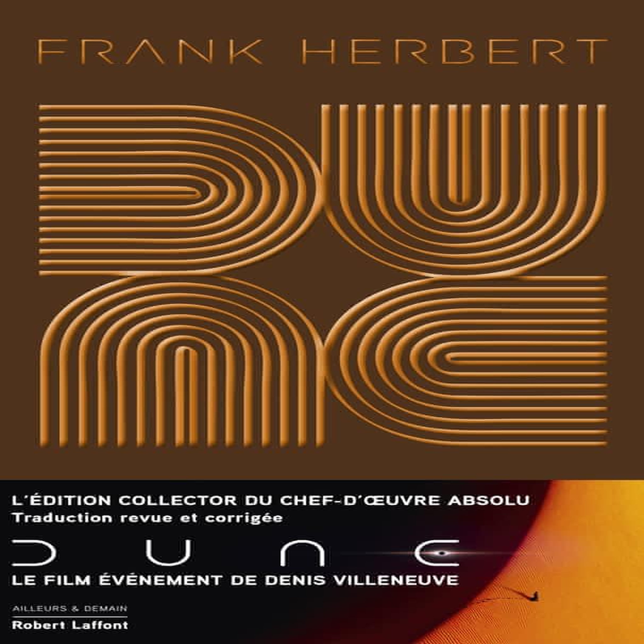LE CYCLE DE DUNE TOME 1 : DUNE. EDITION COLLECTOR, Herbert Frank