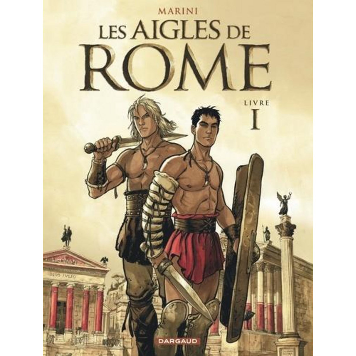 LES AIGLES DE ROME TOME 1, Marini