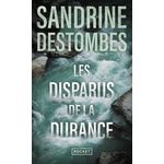 LES DISPARUS DE LA DURANCE, Destombes Sandrine