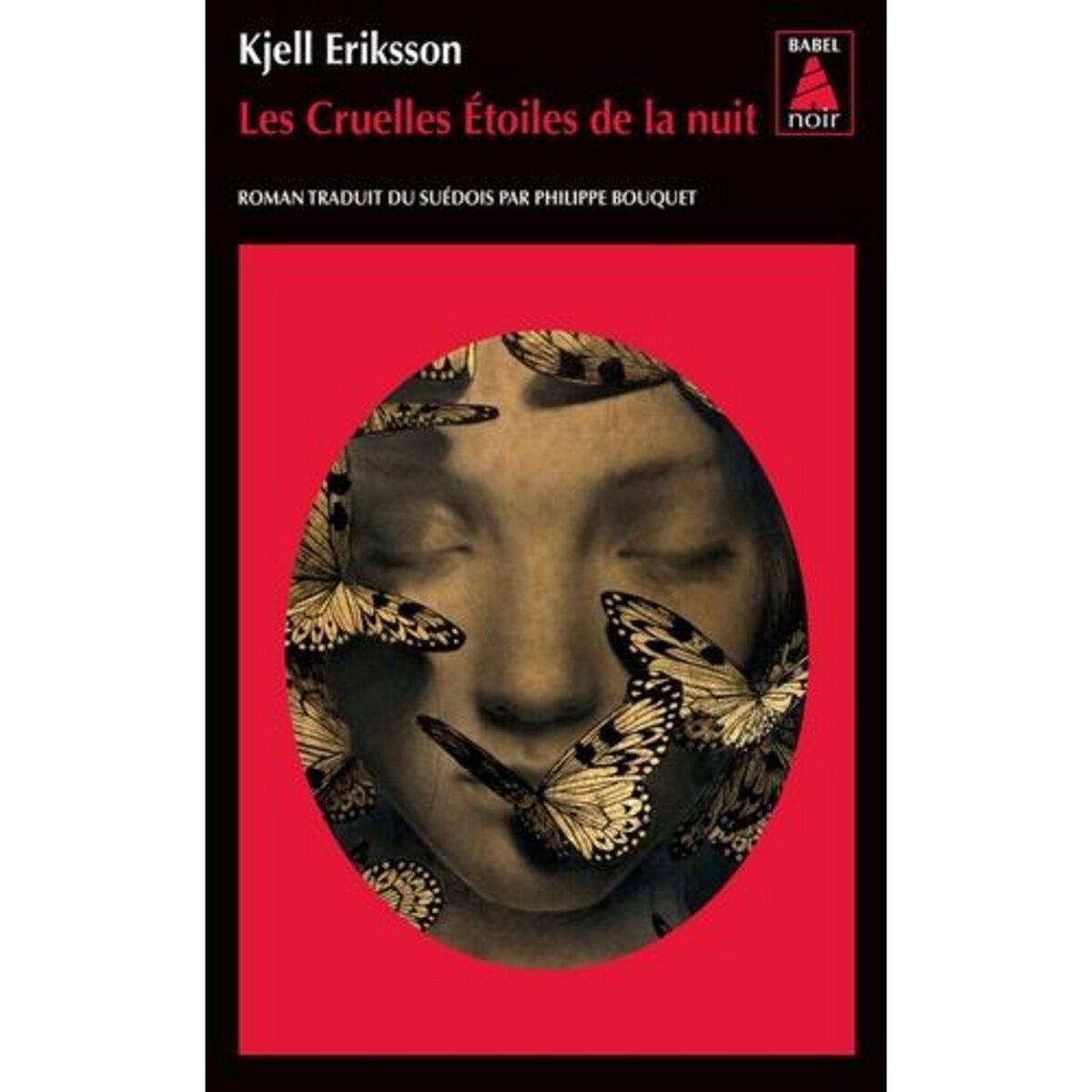 LES CRUELLES ETOILES DE LA NUIT, Eriksson Kjell
