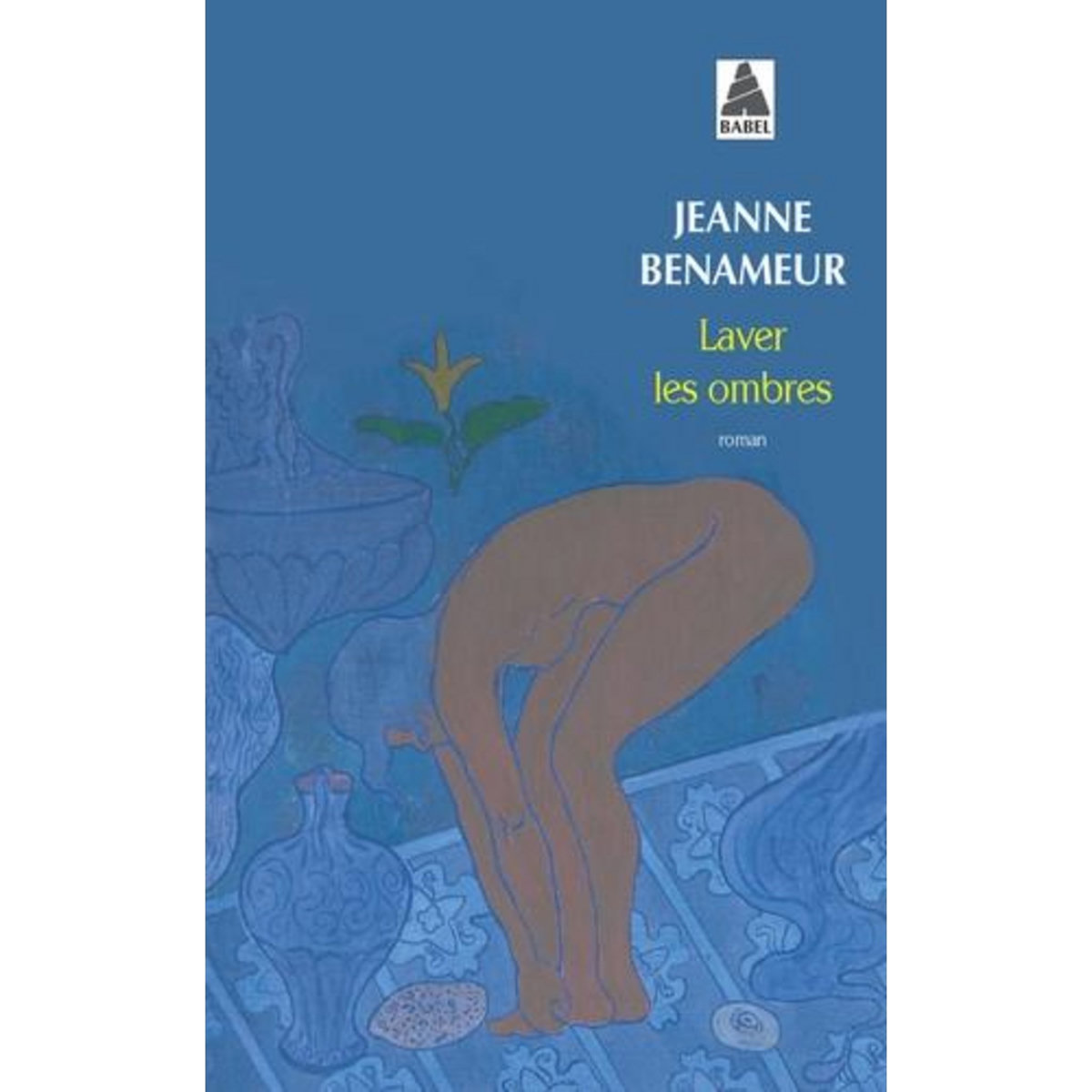 LAVER LES OMBRES, Benameur Jeanne