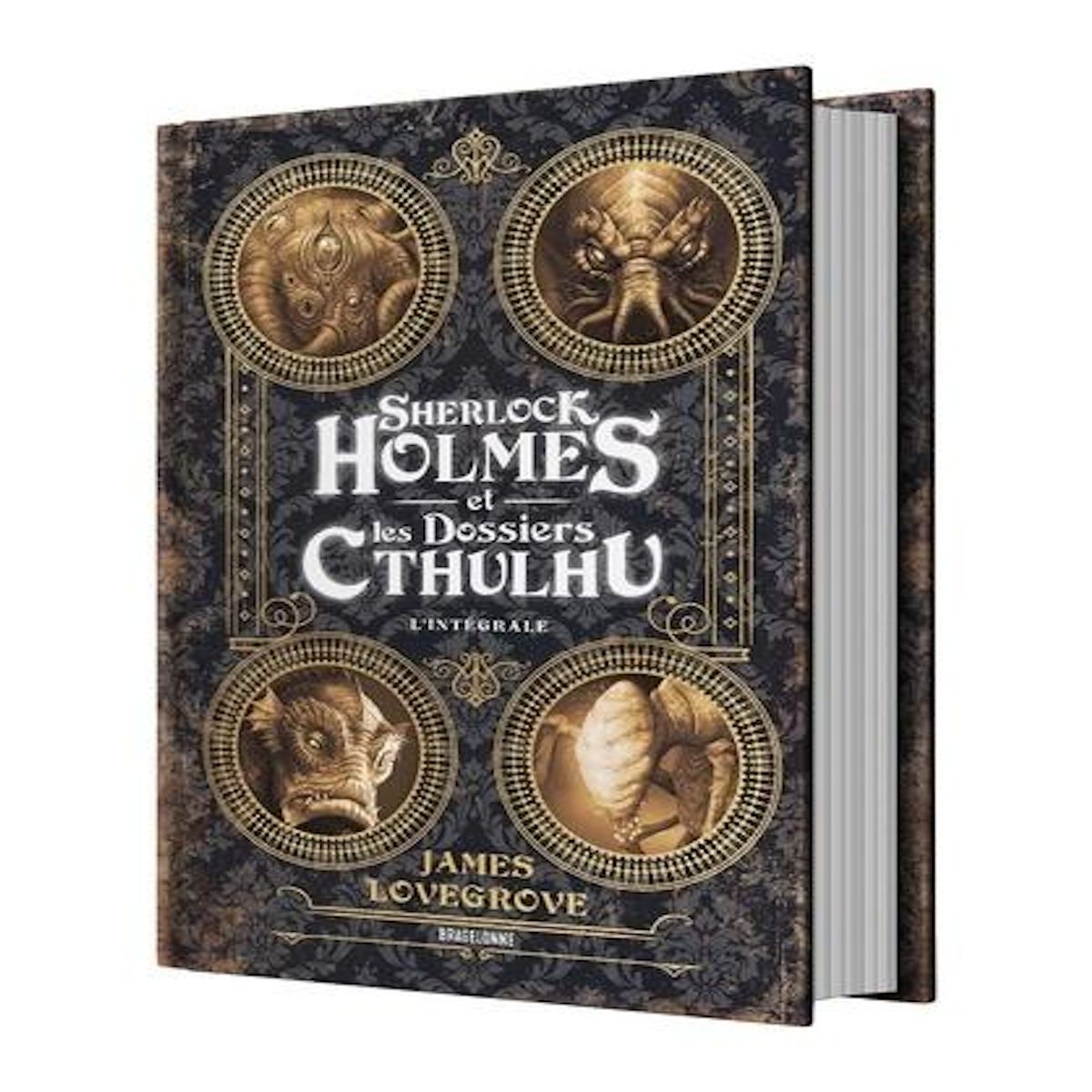 LES DOSSIERS CTHULHU L'INTEGRALE : SHERLOCK HOLMES ET LES DOSSIERS CHTULHU, Lovegrove James