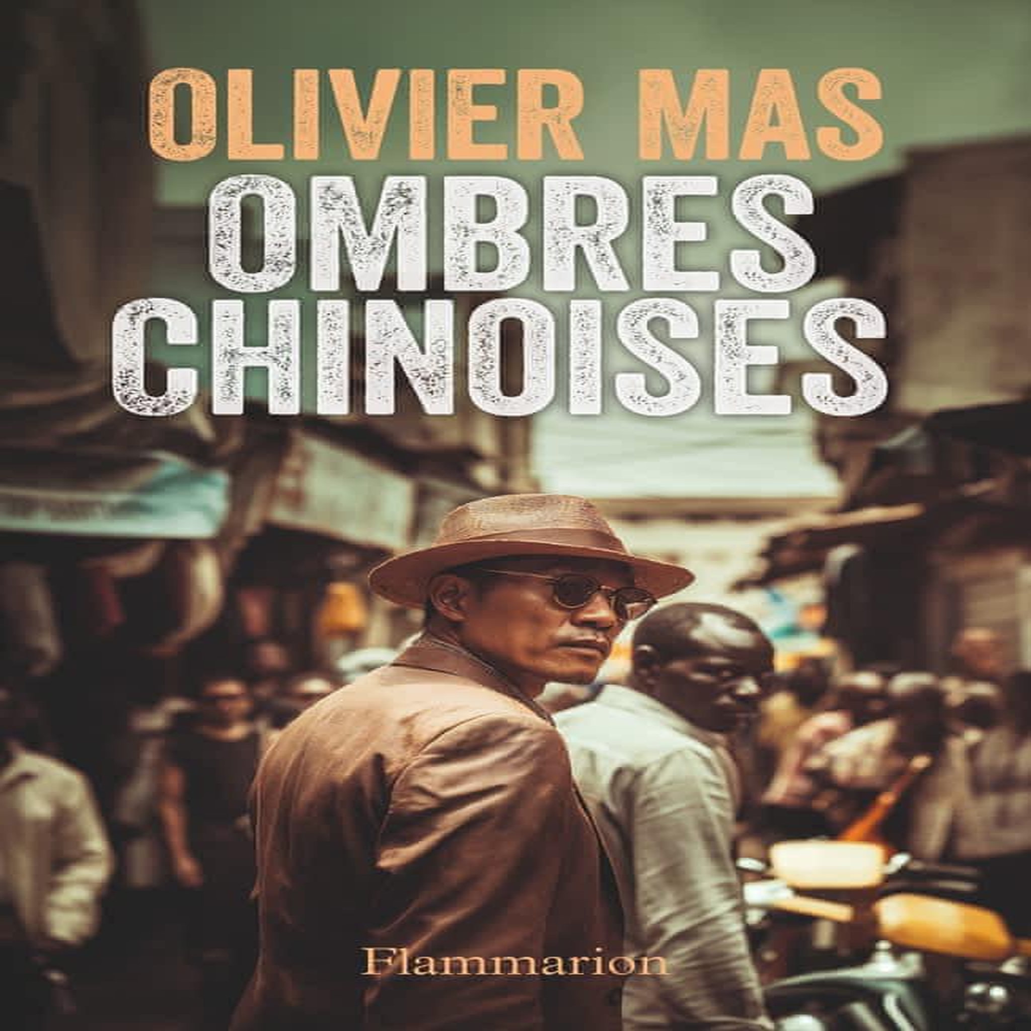 OMBRES CHINOISES, Mas Olivier