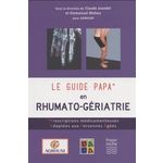 LE GUIDE PAPA EN RHUMATO-GERIATRIE, Jeandel Claude