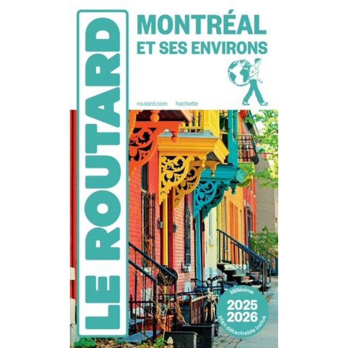 MONTREAL ET SES ENVIRONS. EDITION 2025-2026. AVEC 1 PLAN DETACHABLE, Le Routard
