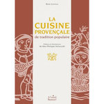 LA CUISINE PROVENCALE DE TRADITION POPULAIRE, Jouveau René