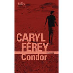 CONDOR, Férey Caryl