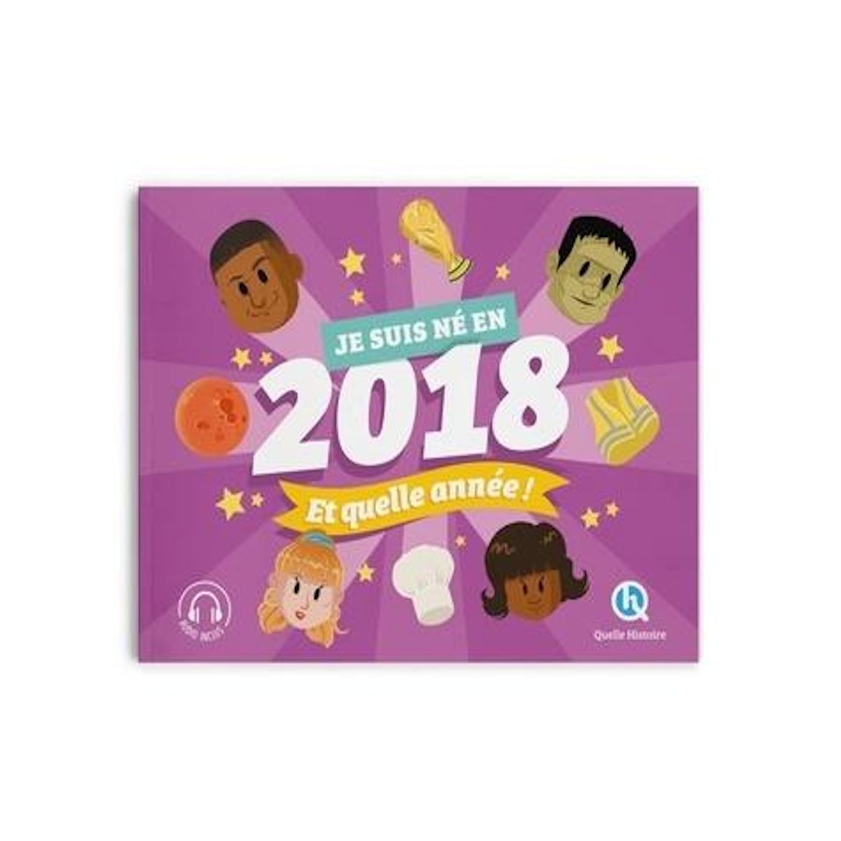 JE SUIS NE EN 2018. ET QUELLE ANNEE !, Gay Laurence