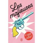LES MAFIEUSES, Dietrich Pascale