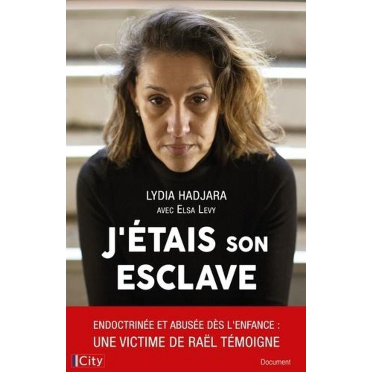 J'ETAIS SON ESCLAVE, Hadjara Lydia