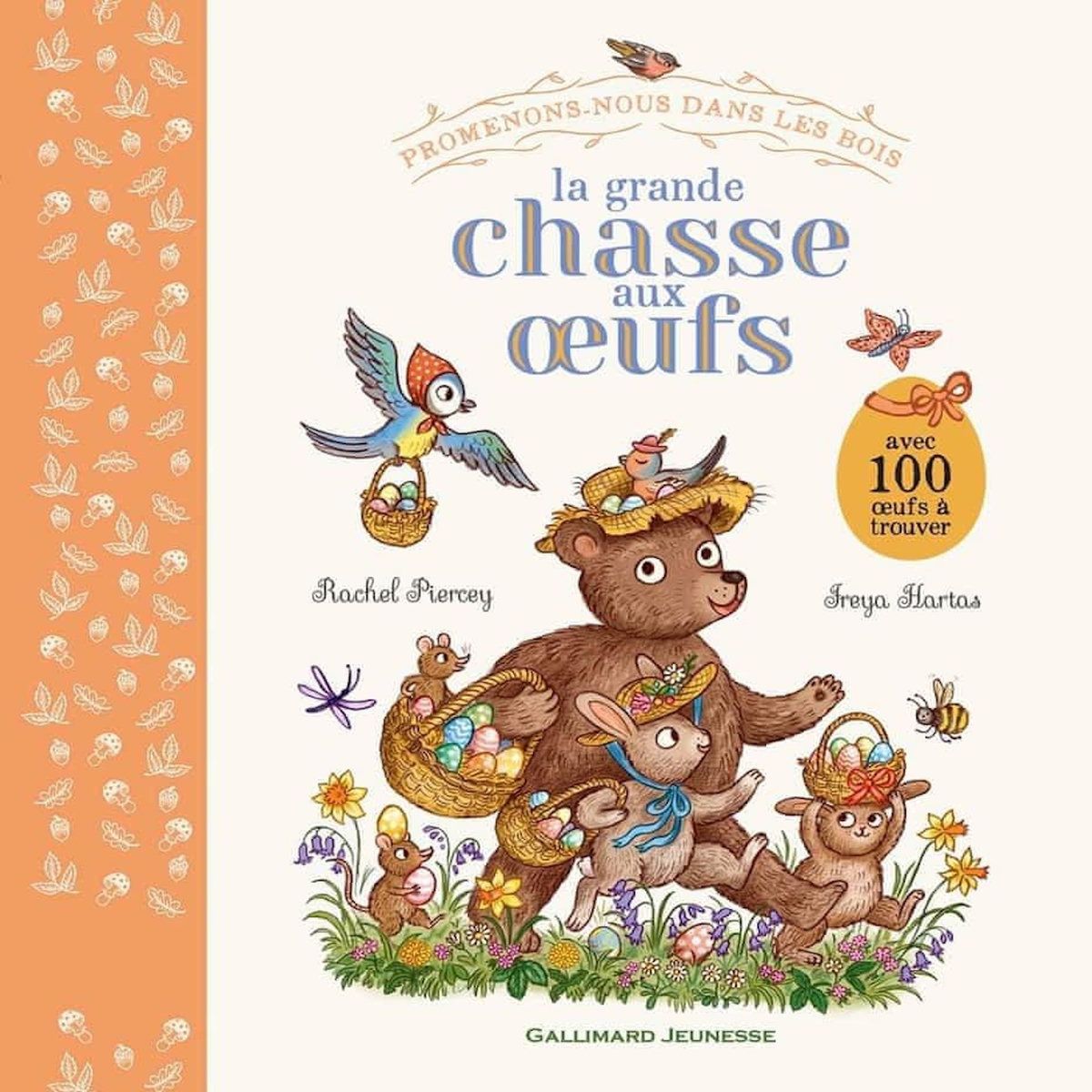 LA GRANDE CHASSE AUX OEUFS. PROMENONS-NOUS DANS LES BOIS, Piercey Rachel