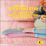 LA VIE REVEE DES CHAUSSETTES ORPHELINES, Vareille Marie