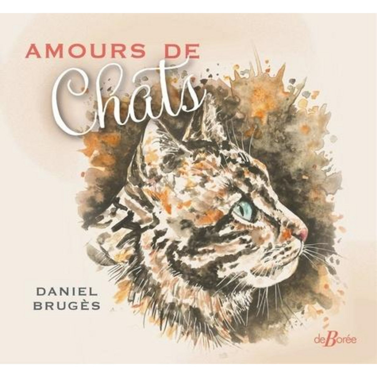 AMOURS DE CHATS, Brugès Daniel