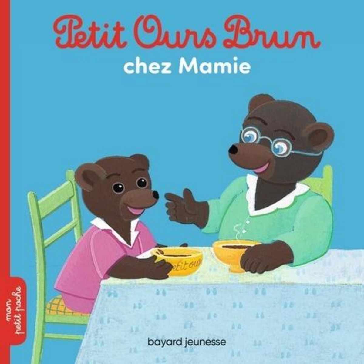 Petit Ours Brun chez Mamie, Aubinais Marie
