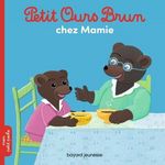 Petit Ours Brun chez Mamie, Aubinais Marie