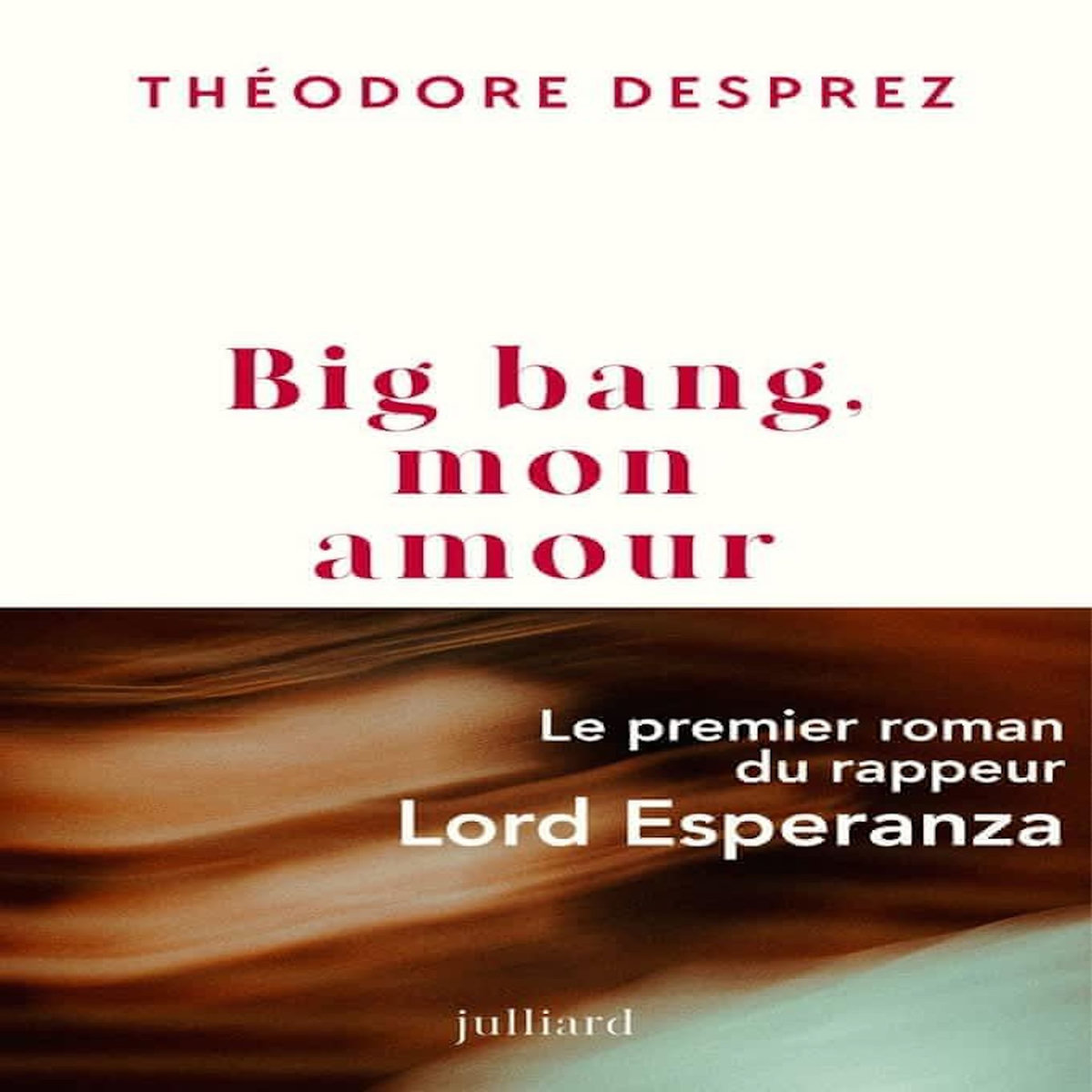 BIG BANG, MON AMOUR, Desprez Théodore