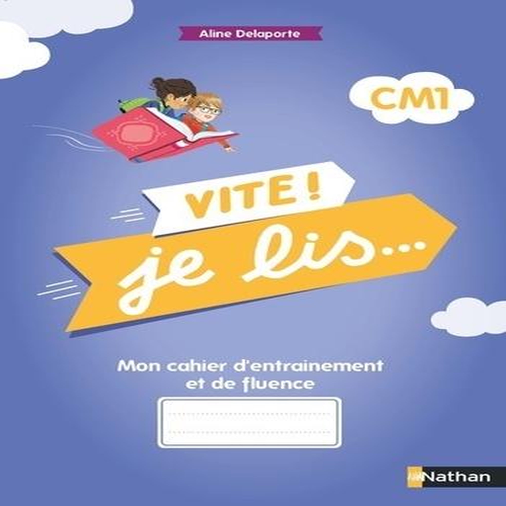 MON CAHIER D'ENTRAINEMENT ET DE FLUENCE CM1, Delaporte Aline
