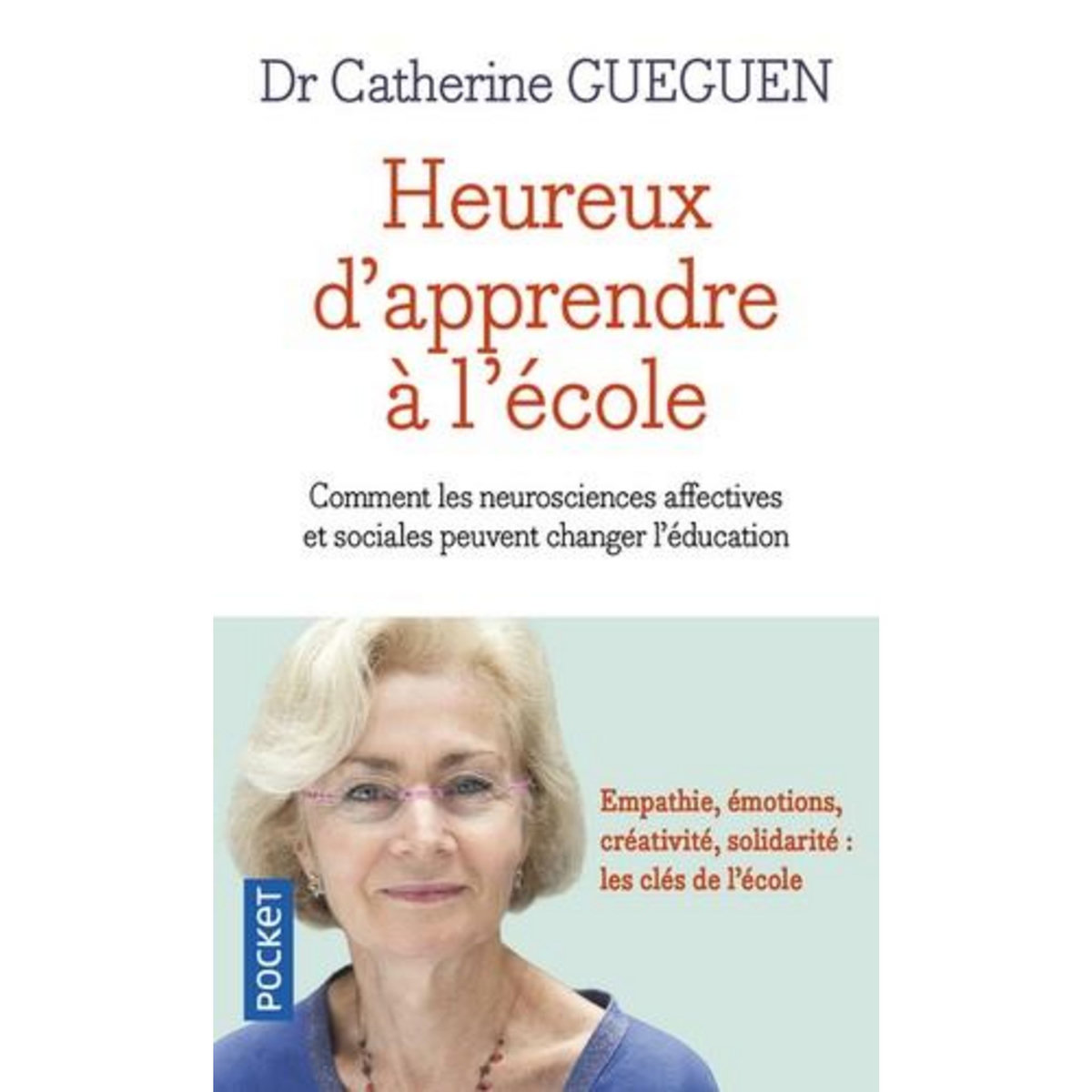 HEUREUX D'APPRENDRE A L'ECOLE, Gueguen Catherine