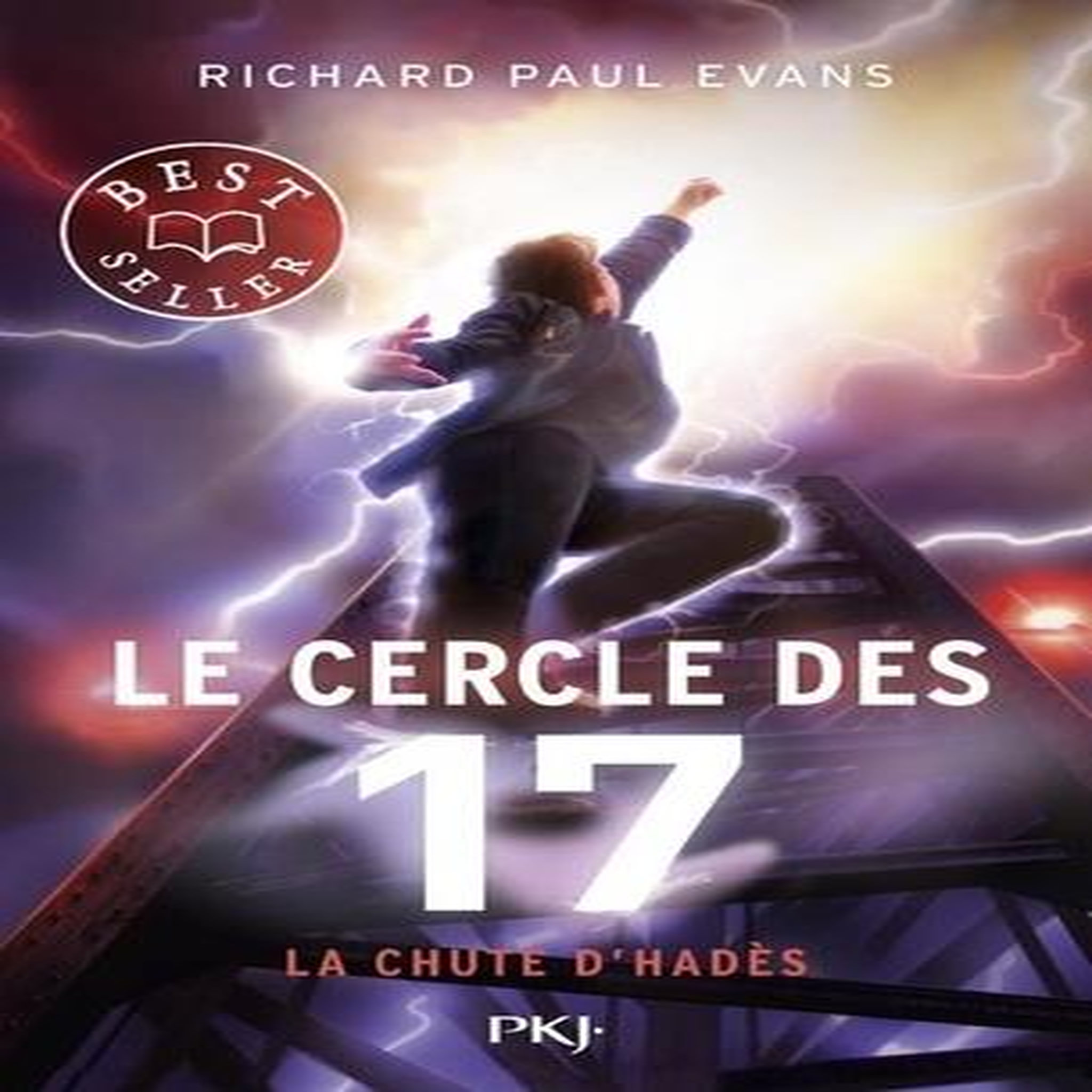LE CERCLE DES 17 TOME 6 : LA CHUTE D'HADES, Evans Richard Paul