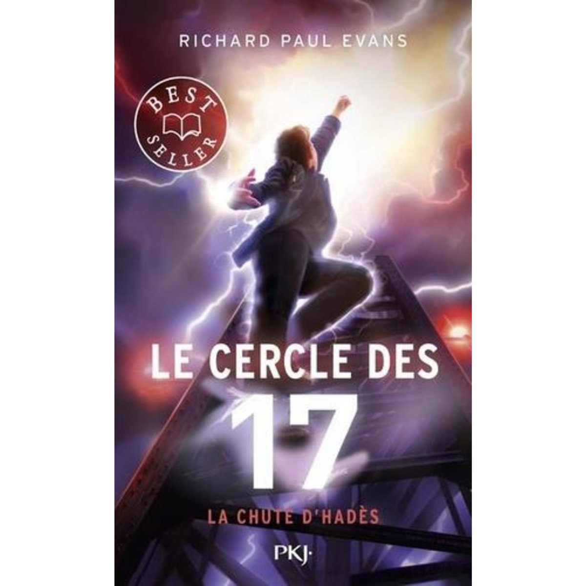 LE CERCLE DES 17 TOME 6 : LA CHUTE D'HADES, Evans Richard Paul