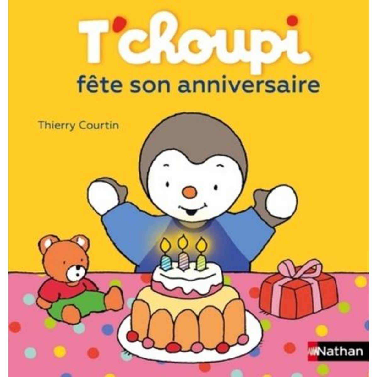 T'CHOUPI FETE SON ANNIVERSAIRE, Courtin Thierry