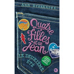 QUATRE FILLES ET UN JEAN TOME 2 : LE DEUXIEME ETE, Brashares Ann