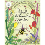LE CERCLE DES MINUSCULES MAGICIENS : MIRALD LE BOURDON SORCIER, Solt Héloïse