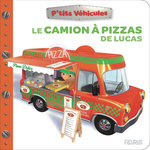 LE CAMION A PIZZA DE LUCAS, Bélineau Nathalie