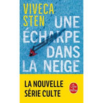 MEURTRES A ARE : UNE ECHARPE DANS LA NEIGE, Sten Viveca