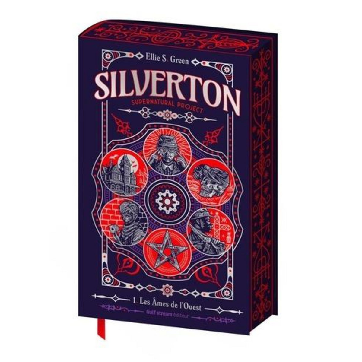 SILVERTON SUPERNATURAL PROJECT TOME 1 : LES AMES DE L'OUEST, Green Ellie S.