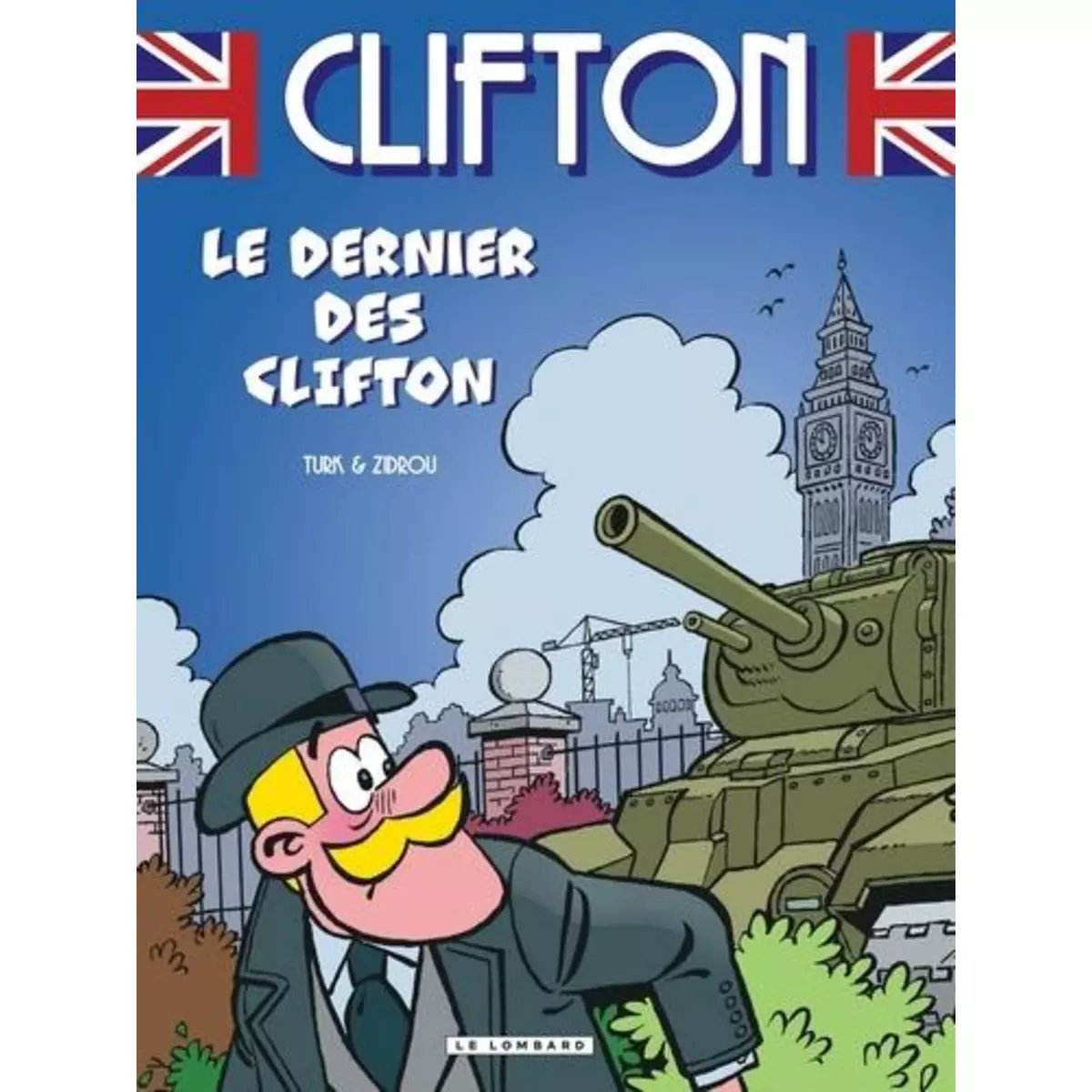  CLIFTON TOME 24 : LE DERNIER DES CLIFTON, Turk