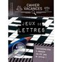  CAHIER DE VACANCES LAROUSSE (ADULTES) SPECIAL JEUX DE LETTRES, Vandeecresse Sylvain