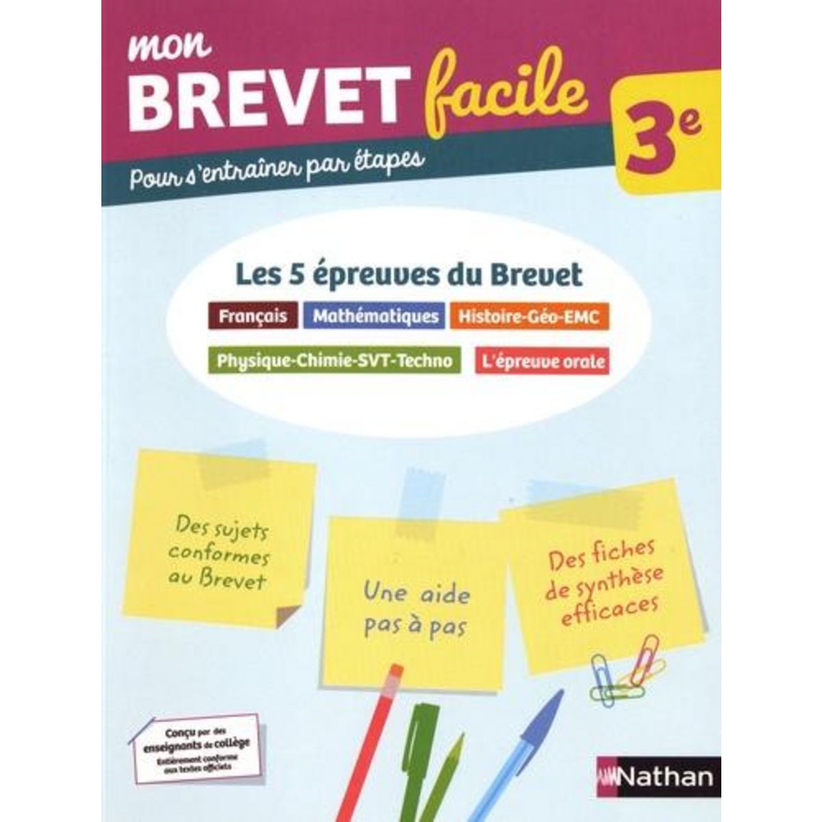 LES 5 EPREUVES DU BREVET 3E. FRANCAIS, MATHEMATIQUES, HISTOIRE-GEO-EMC, PHYSIQUE-CHIMIE-SVT-TECHNO, L'EPREUVE ORALE, Bouhours Thomas