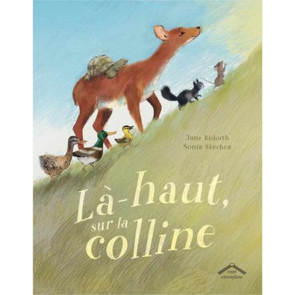 LA HAUT, SUR LA COLLINE, Kohuth Jane