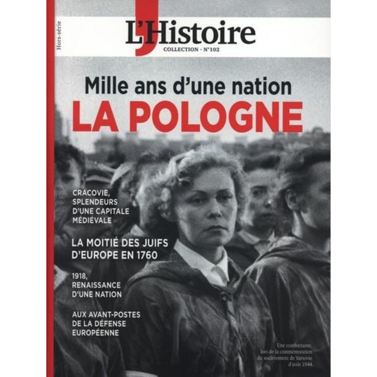 L'HISTOIRE COLLECTION N° 102, JANVIER-MARS 2024 : LA POLOGNE. MILLE ANS D'UNE NATION, Kolebka Héloïse