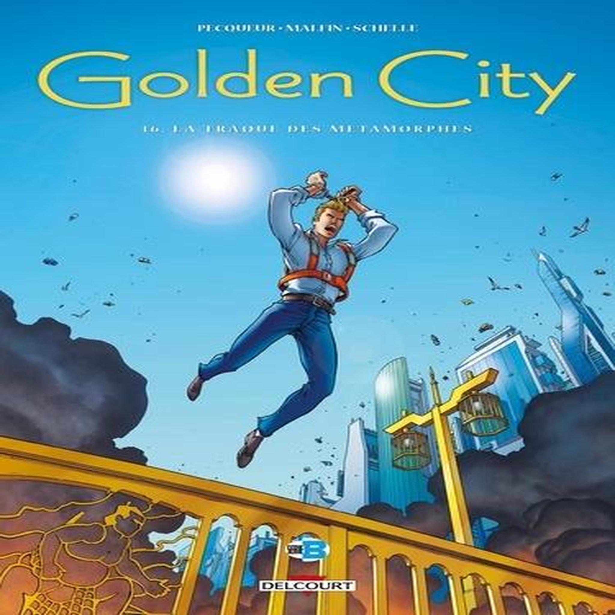 GOLDEN CITY TOME 16 : LA TRAQUE DES METAMORPHES, Pecqueur Daniel