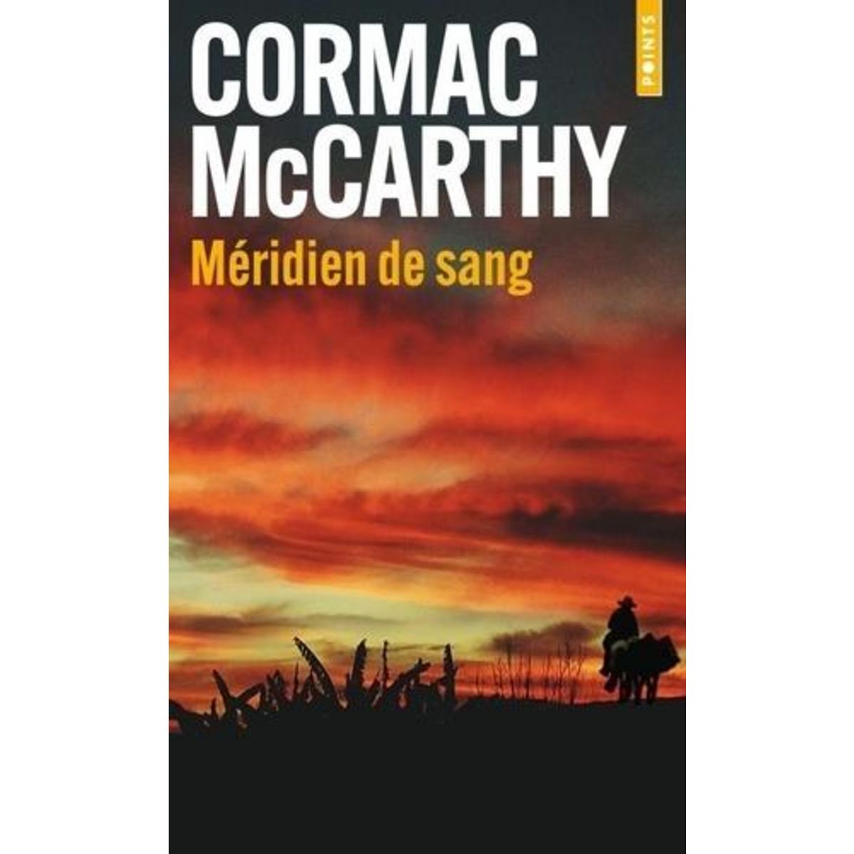 MERIDIEN DE SANG, McCarthy Cormac