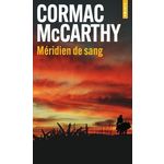 MERIDIEN DE SANG, McCarthy Cormac