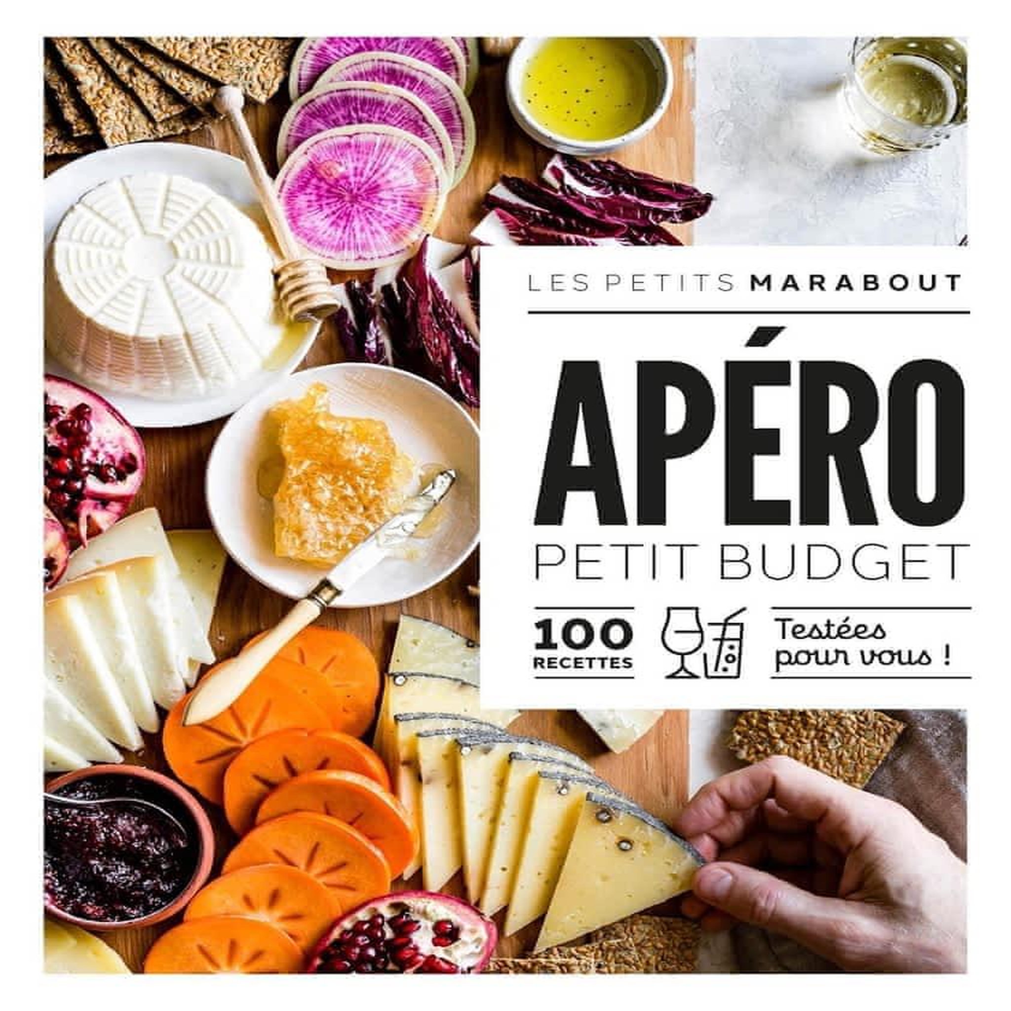 APERO PETIT BUDGET. 100 RECETTES TESTEES POUR VOUS !, Kanelos Weiner Jessie