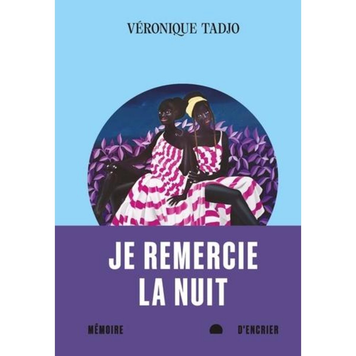 JE REMERCIE LA NUIT, Tadjo Véronique