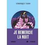 JE REMERCIE LA NUIT, Tadjo Véronique