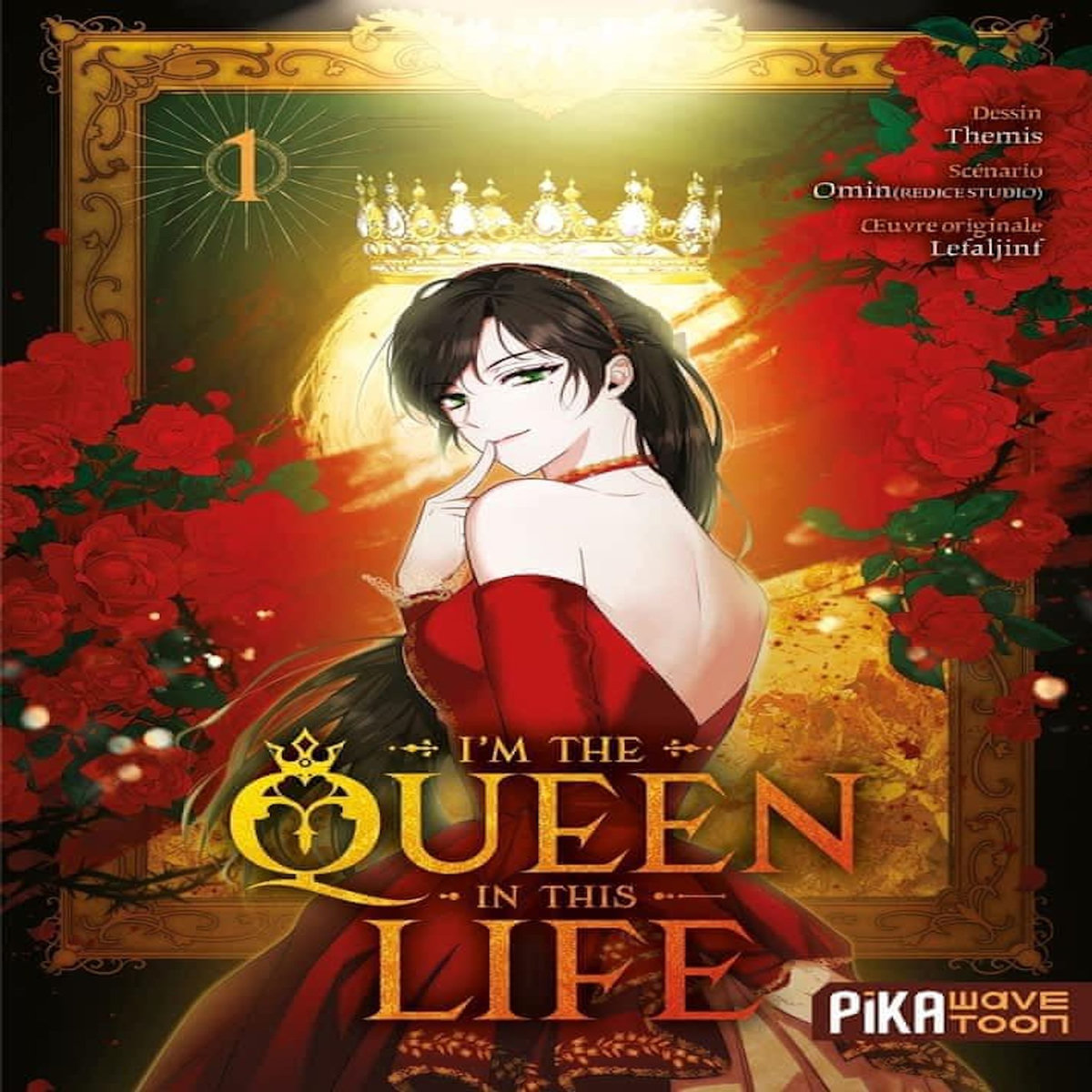 I'M THE QUEEN IN THIS LIFE TOME 1 , Themis