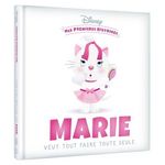 MARIE VEUT TOUT FAIRE TOUTE SEULE, Disney