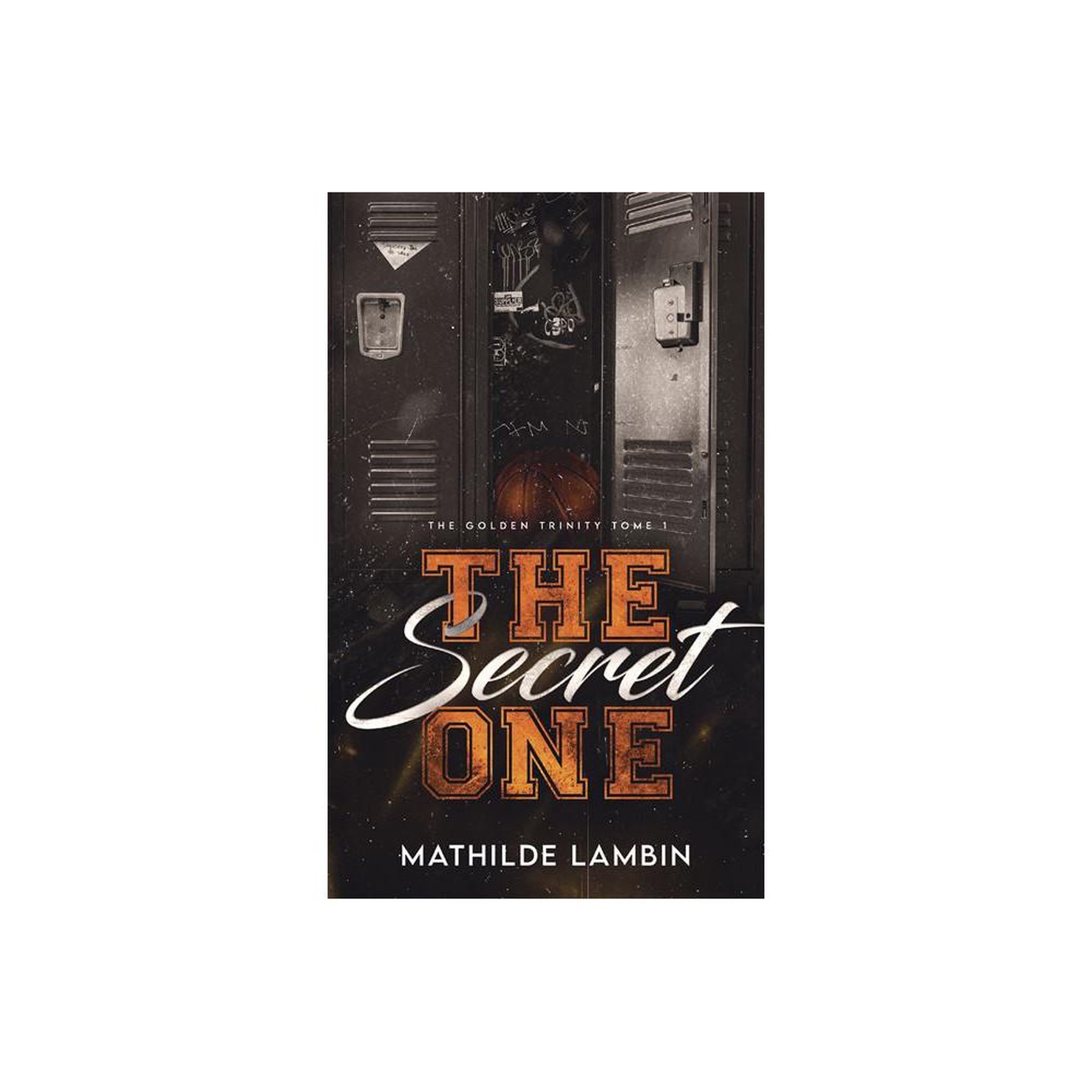 The golden trinity cd? Tome 1 : the secret one (roman d'amour) - mathilde lambin